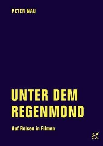 Cover for Nau · Unter dem Regenmond (Book)