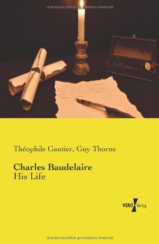 Cover for Theophile Gautier · Charles Baudelaire: His Life (Paperback Book) (2019)