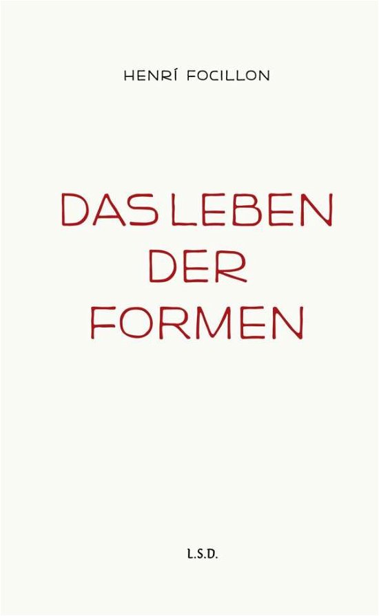 Cover for Focillon · Das Leben der Formen (Buch)