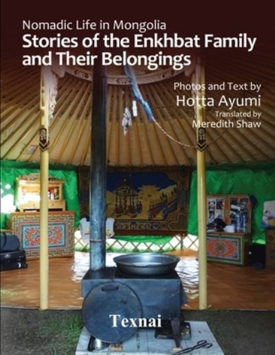 Cover for Ayumi Hotta · Nomadic Life in Mongolia (Paperback Book) (2021)