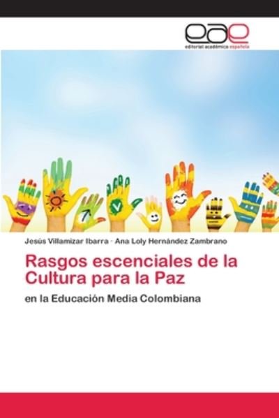 Rasgos escenciales de la Cultura - Ibarra - Kirjat -  - 9786202115896 - perjantai 26. kesäkuuta 2020