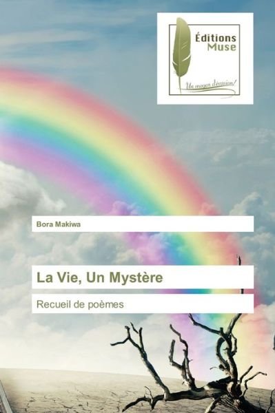 Cover for Bora Makiwa · La Vie, Un Mystere (Paperback Book) (2021)