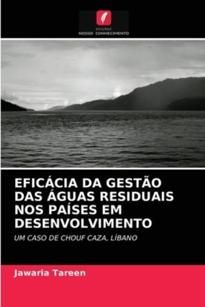 Cover for Jawaria Tareen · Eficacia Da Gestao Das Aguas Residuais Nos Paises Em Desenvolvimento (Paperback Bog) (2021)