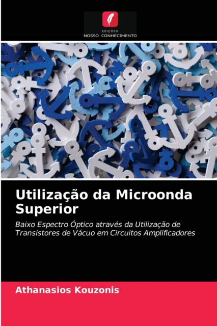 Cover for Athanasios Kouzonis · Utilizacao da Microonda Superior (Paperback Book) (2021)