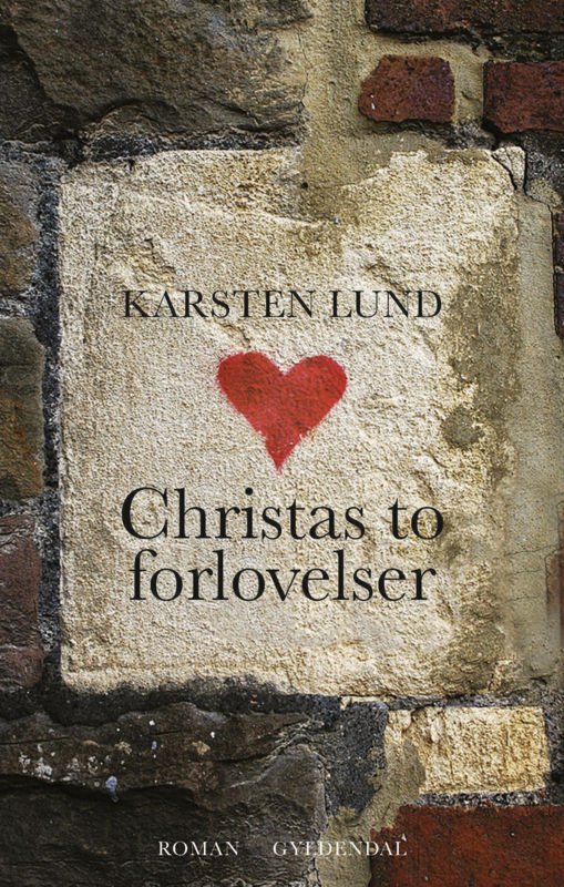 Cover for Karsten Lund · Christas to forlovelser (Sewn Spine Book) [1st edition] (2016)