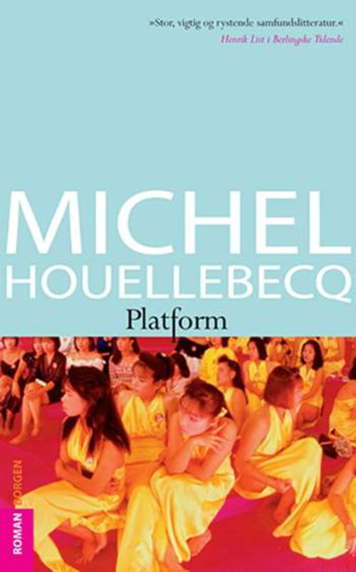 Cover for Michel Houellebecq · Platform (Poketbok) [2:a utgåva] (2006)