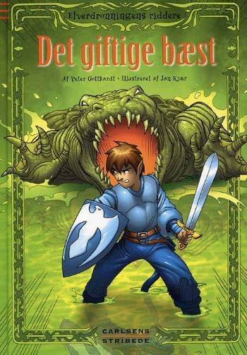 Cover for Peter Gotthardt · Carlsens stribede Elverdronningens riddere, 4 4. bog: Elverdronningens riddere 4: Det giftige bæst (Bound Book) [1e uitgave] [Indbundet] (2008)