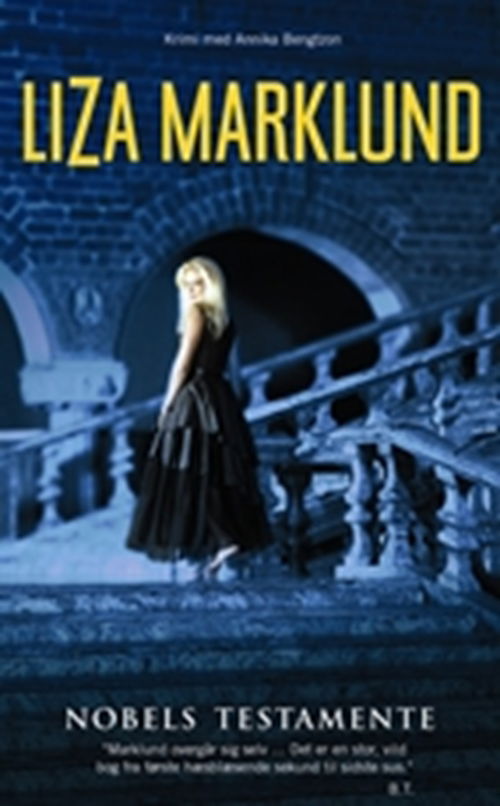 Nobels testamente - Liza Marklund - Livros - Rosinante - 9788763805896 - 24 de agosto de 2007