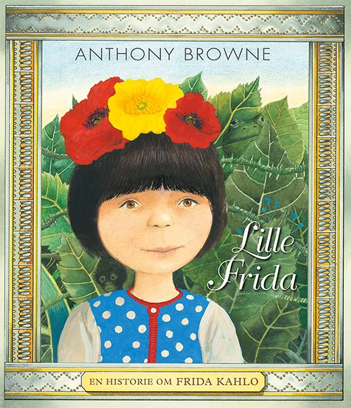 Lille Frida - Anthony Browne - Books - Jensen & Dalgaard - 9788771514896 - April 30, 2019