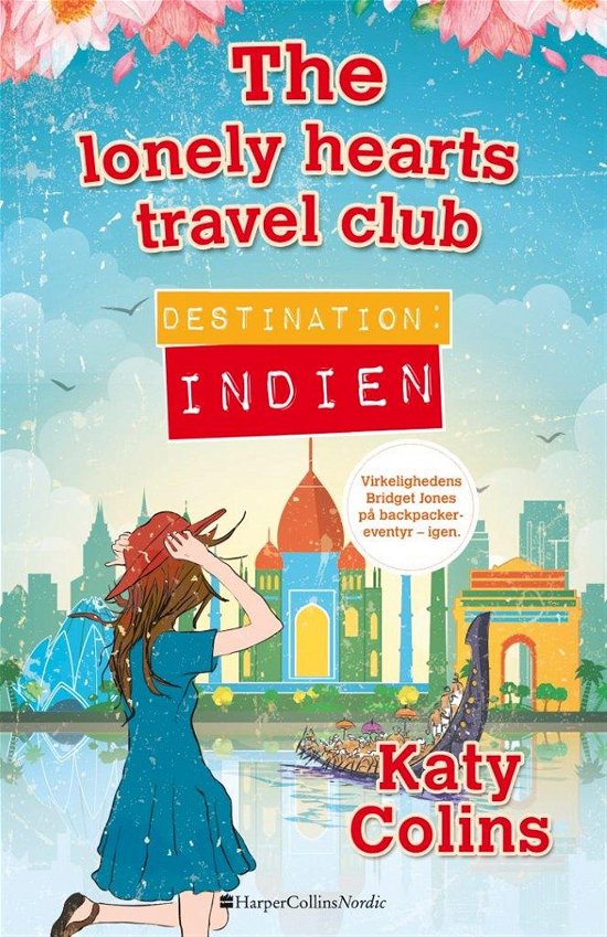 Cover for Katy Colins · The Lonely Hearts Travel Club: Destination India (Sewn Spine Book) [1º edição] (2017)