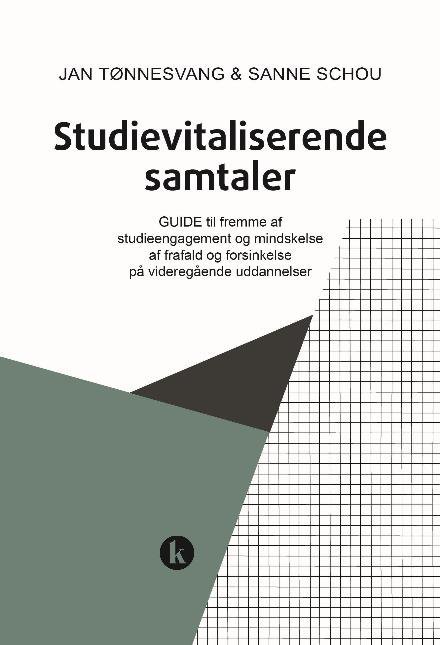 Cover for Jan Tønnesvang &amp; Sanne Schou · Vitaliserende samtaler: Studievitaliserende samtaler (Sewn Spine Book) [1º edição] (2018)