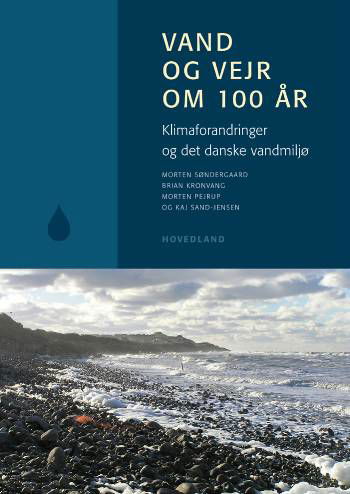 Cover for Morten Søndergaard · Vand og vejr om 100 år (Taschenbuch) [1. Ausgabe] (2006)