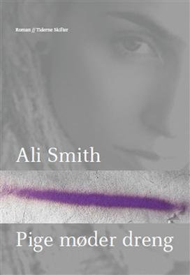Cover for Ali Smith · Pige møder dreng (Hæftet bog) [1. udgave] (2009)