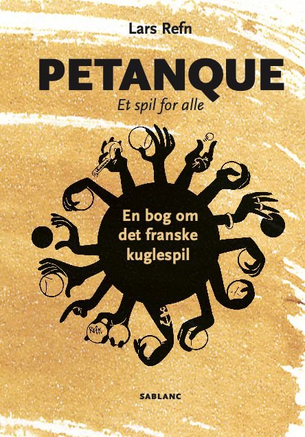 Cover for Lars Refn · Petanque (Indbundet Bog) [1. udgave] (2022)