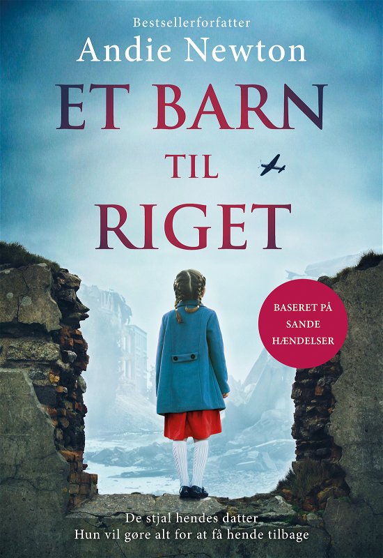 Cover for Andie Newton · Et barn til riget (Sewn Spine Book) [1th edição] (2024)