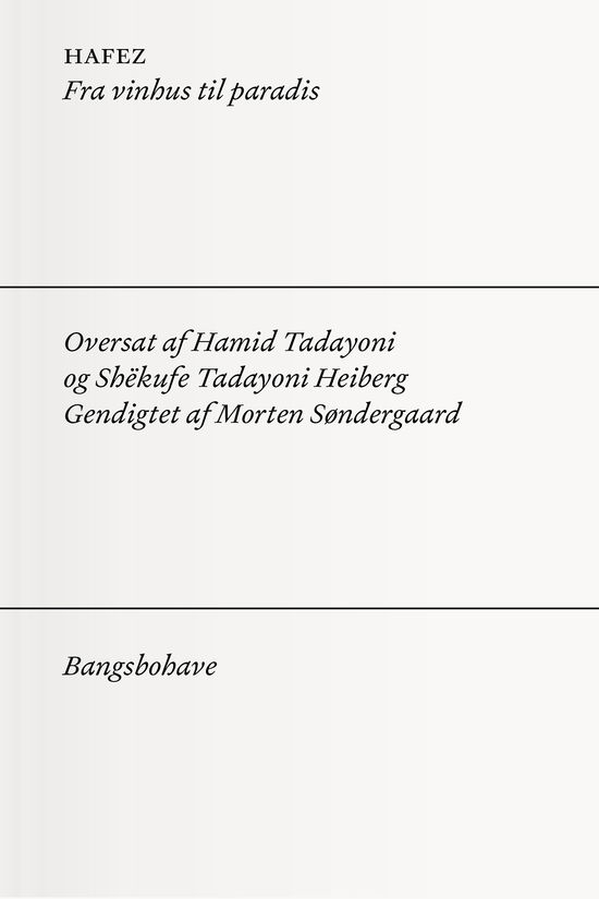 Cover for Hamid Tadayoni og Shëkufe Tadayoni Heiberg Morten Søndergaard · Hafez. Fra vinhus til paradis (Hæftet bog) [1. udgave] (2022)