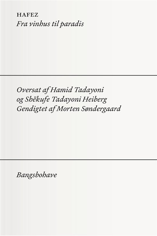 Cover for Hamid Tadayoni og Shëkufe Tadayoni Heiberg Morten Søndergaard · Hafez. Fra vinhus til paradis (Heftet bok) [1. utgave] (2022)