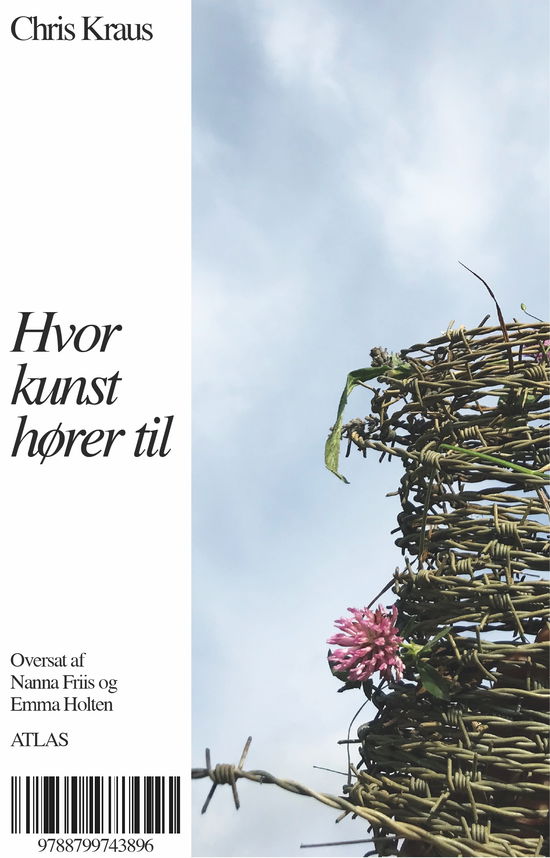 Cover for Chris Kraus · Hvor kunst hører til (Heftet bok) [1. utgave] (2021)