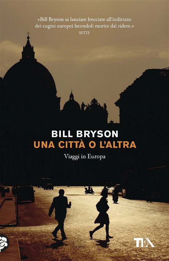 Cover for Bill Bryson · Una Citta O L'altra. Viaggi In Europa (Bok)