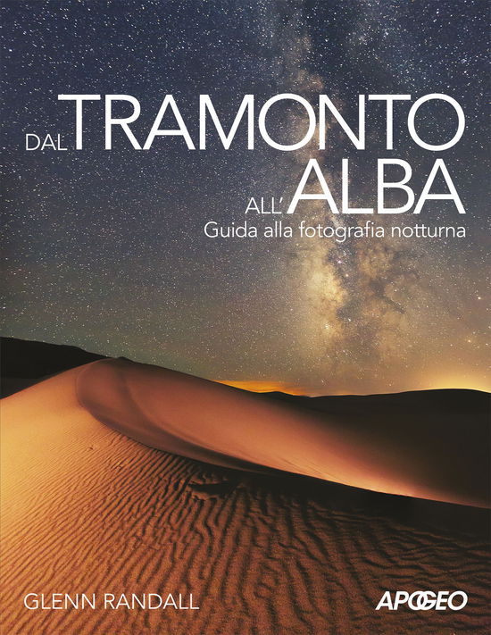 Cover for Glenn Randall · Dal Tramonto All'alba. Guida Alla Fotografia Notturna (DVD)