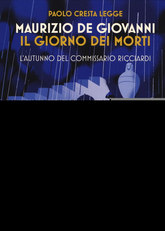 Cover for Maurizio De Giovanni · Il Giorno Dei Morti. L'autunno Del Commissario Ricciardi. Letto Da Paolo Cresta Letto Da Paolo Cresta. Audiolibro. CD Audio For (LP)