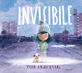 Cover for Tom Percival · Invisibile. Ediz. A Colori (Bog)
