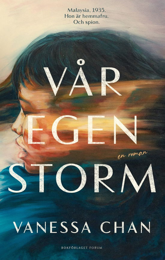 Cover for Vanessa Chan · Vår egen storm (Bound Book) (2024)