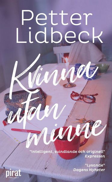 Kvinna utan minne - Petter Lidbeck - Bøger - Piratförlaget - 9789164205896 - 18. september 2018