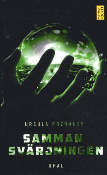 Cover for Ursula Poznanski · Sveket: Sammansvärjningen (Pocketbok) (2017)