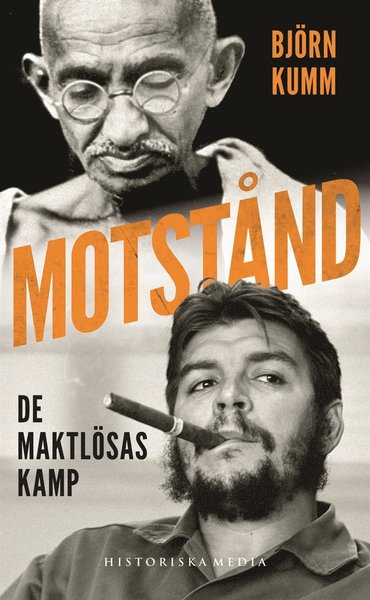 Cover for Björn Kumm · Motstånd : de maktlösas kamp (ePUB) (2013)