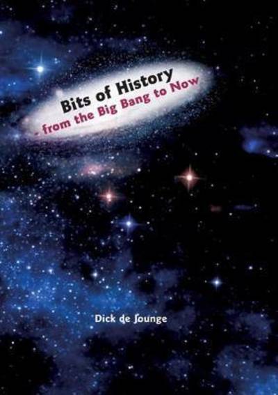 Cover for Dick De Jounge · De Jounge:bits of History - from the Bi (Bok) (2016)