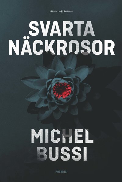 Cover for Michel Bussi · Svarta näckrosor (Pocketbok) (2019)