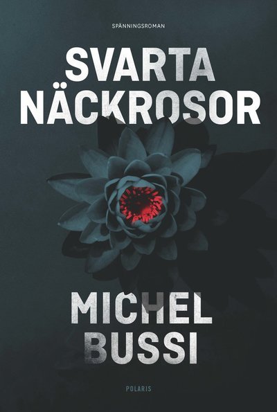 Cover for Michel Bussi · Svarta näckrosor (Pocketbok) (2019)