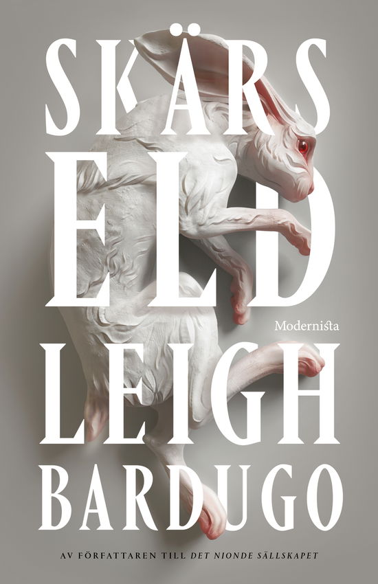Skärseld - Leigh Bardugo - Livros - Modernista - 9789180636896 - 15 de agosto de 2023