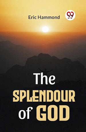 Cover for Eric Hammond · The Splendour of God (Paperback Book) (2023)