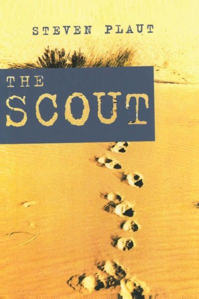 Cover for Steven E. Plaut · The Scout (Paperback Book) (2002)