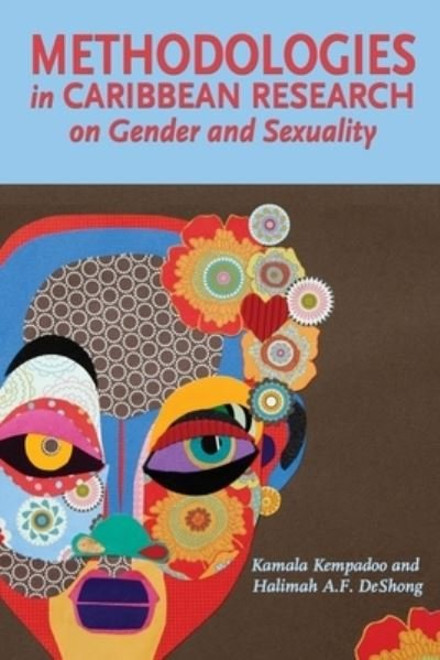 Cover for Kamala Kempadoo · Methodologies in Caribbean Research on Gender and Sexuality (Paperback Book) (2021)