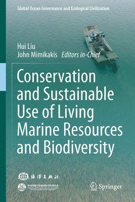 Cover for Hui Liu · Conservation and Sustainable Use of Living Marine Resources and Biodiversity (Book) (2025)