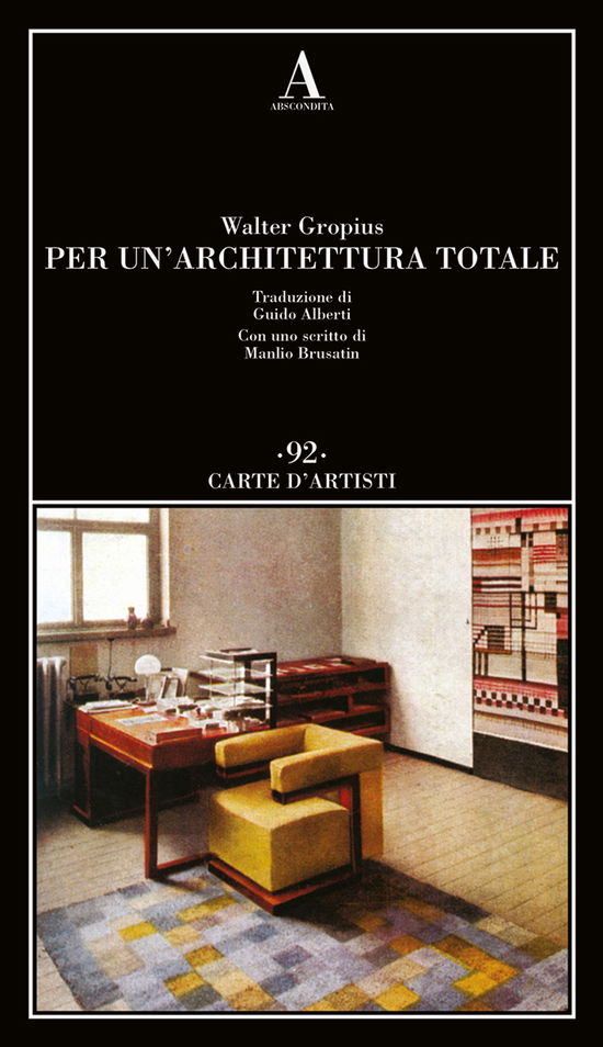 Cover for Walter Gropius · Per Un'architettura Totale (Book)