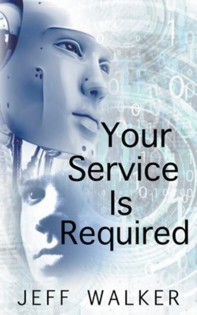 Cover for Jeff Walker · Your Service Is Required (Pocketbok) (2020)