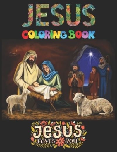 Cover for Muslema Press House · Jesus Coloring Book: Jesus Jumbo Coloring &amp; Activity Book. Fantastic 49 Unique coloring Design Great Stress Relief Coloring Books for Adults. (Paperback Book) (2021)