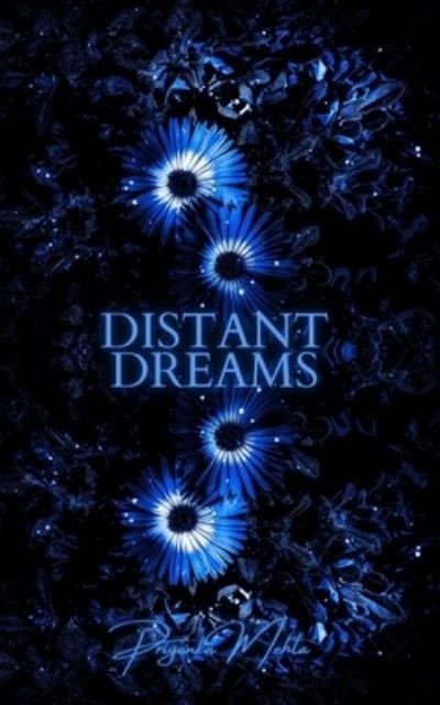 Cover for Priyanka Mehta · Distant Dreams (Paperback Bog) (2021)