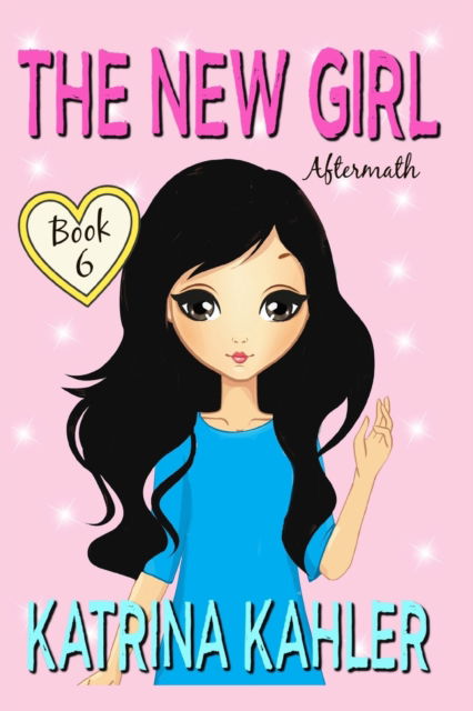 Cover for Katrina Kahler · The New Girl - Book 6: Aftermath - New Girl (Pocketbok) (2020)