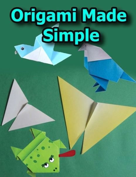 Cover for 0rigami 1 · Origami Made Simple (Paperback Book) (2020)