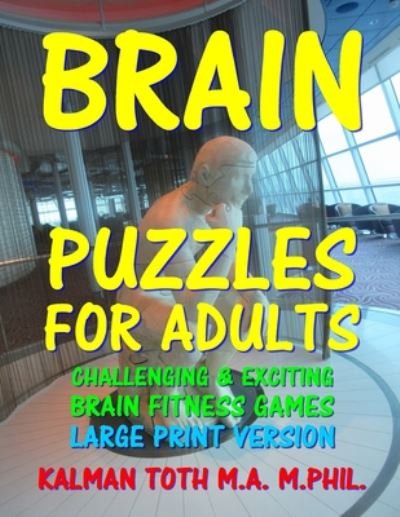 Cover for Kalman Toth M a M Phil · Brain Puzzles for Adults (Paperback Bog) (2020)