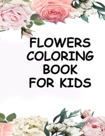 Cover for Braylon Smith · Flowers coloring book for kids (Paperback Book) (2020)