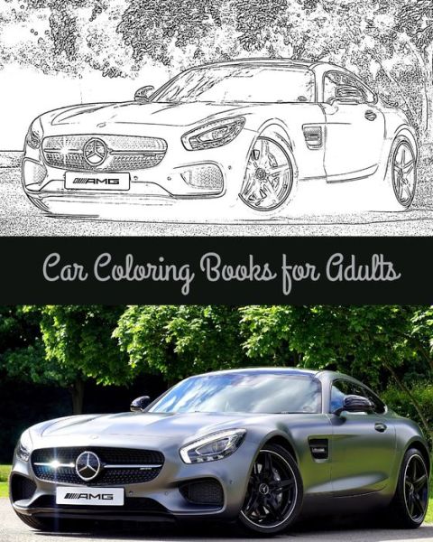 Cover for Muhammed Amjad · Car Coloring Books for Adults (Paperback Book) (2020)