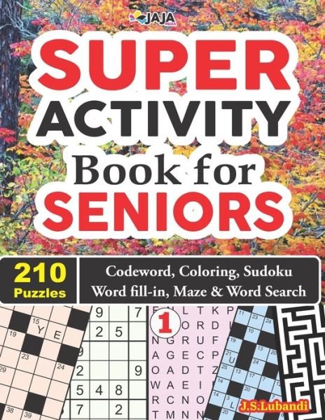 Cover for Jaja Media · SUPER ACTIVITY Book for SENIORS - 210 Puzzles (Paperback Bog) (2021)