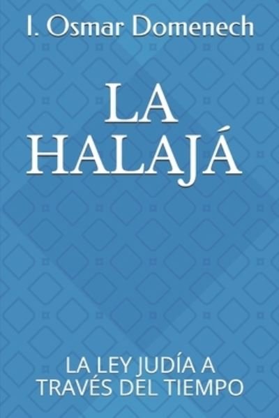 Cover for I Osmar Domenech · La Halajá (Paperback Book) (2021)