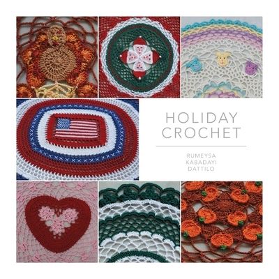 Cover for Rumeysa Dattilo · Holiday Crochet (Paperback Book) (2021)